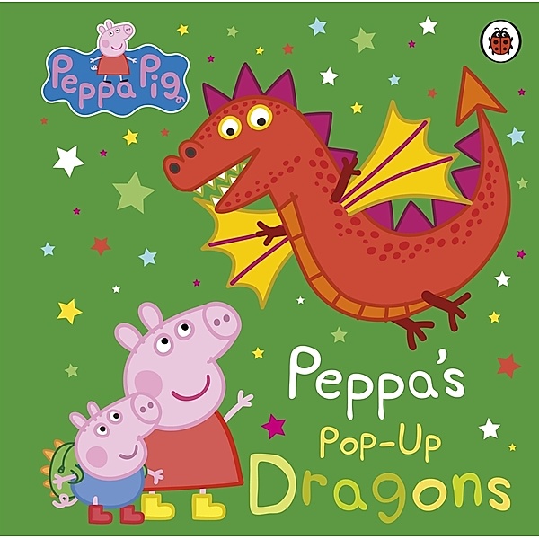 Peppa Pig / Peppa Pig: Peppa's Pop-Up Dragons, Peppa Pig