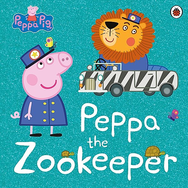 Peppa Pig: Peppa The Zookeeper / Peppa Pig, Peppa Pig