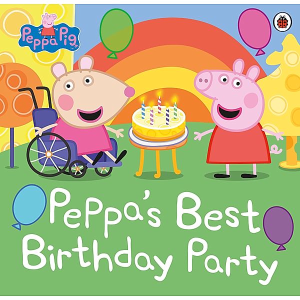 Peppa Pig: Peppa's Best Birthday Party / Peppa Pig, Peppa Pig