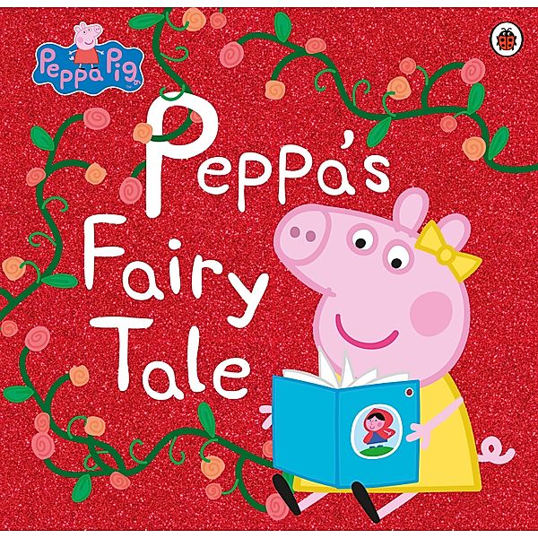 Peppa Pig: Peppa's Fairy Tale / Peppa Pig, Peppa Pig