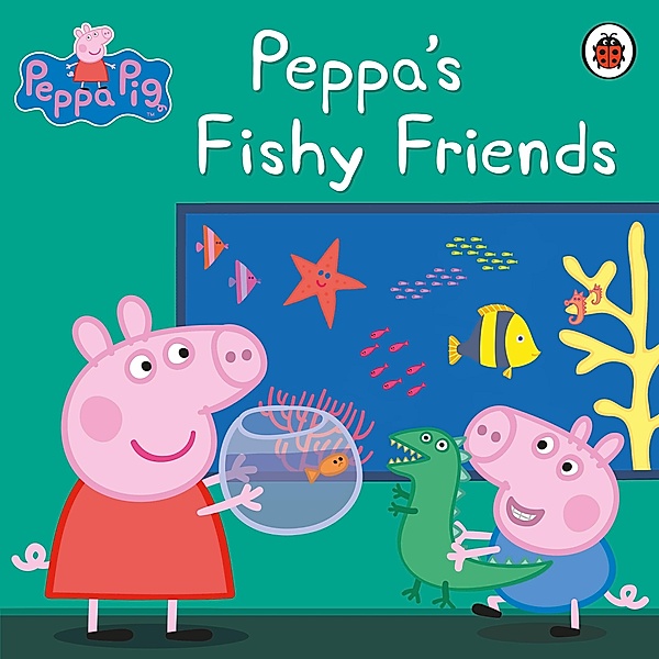 Peppa Pig: Peppa's Fishy Friends / Peppa Pig, Peppa Pig