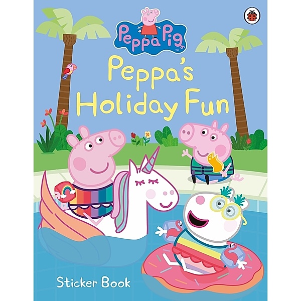Peppa Pig: Peppa's Holiday Fun Sticker Book, Peppa Pig