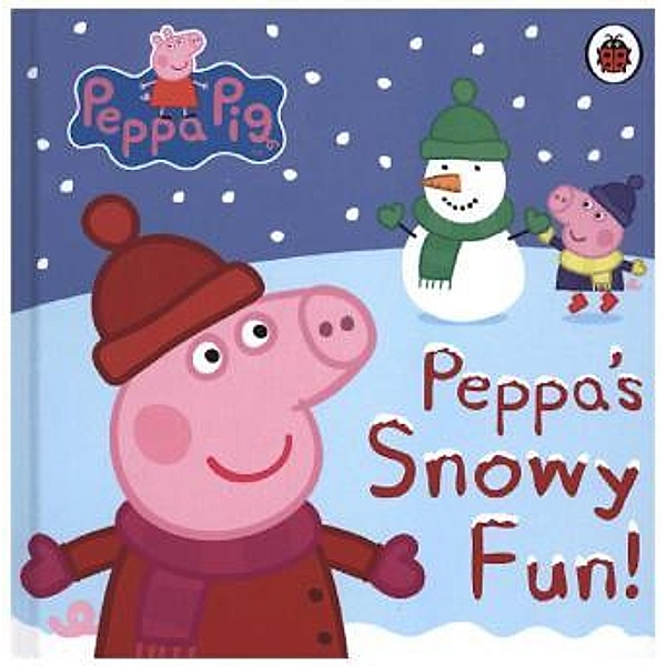 Peppa Pig - Peppa's Snowy Fun!, Ladybird
