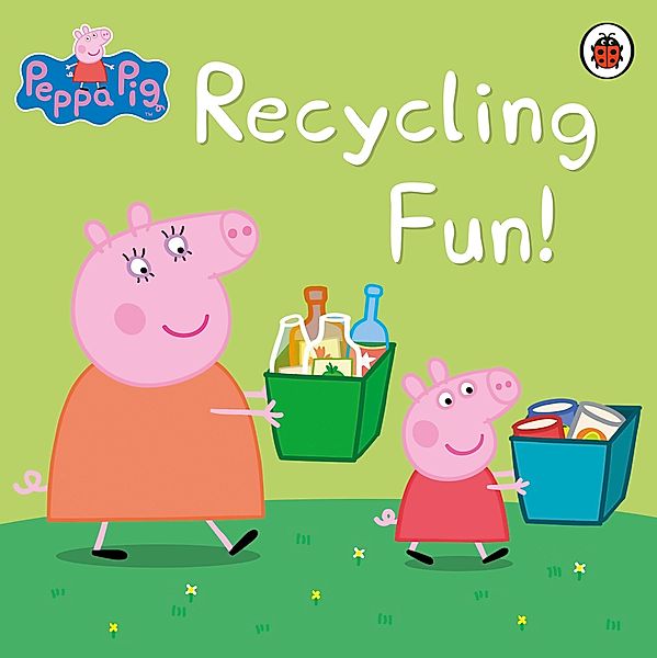 Peppa Pig: Recycling Fun / Peppa Pig, Peppa Pig