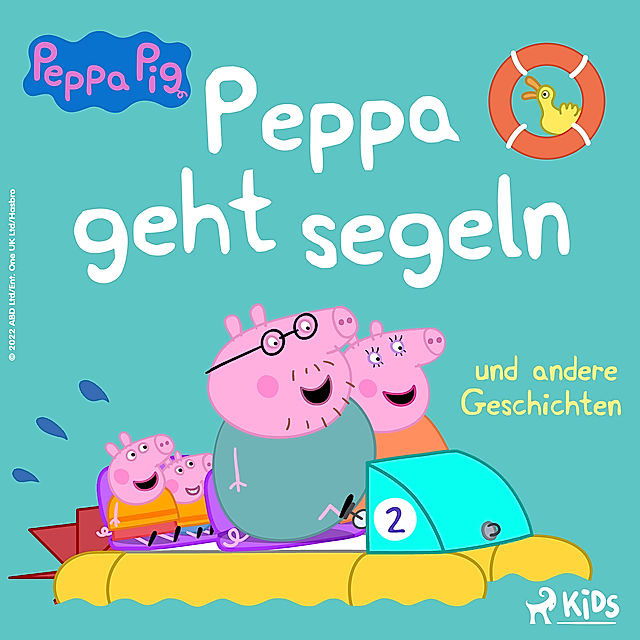 Peppa Wutz - 5 - Peppa Wutz - Peppa geht segeln und andere Geschichten  Hörbuch Download