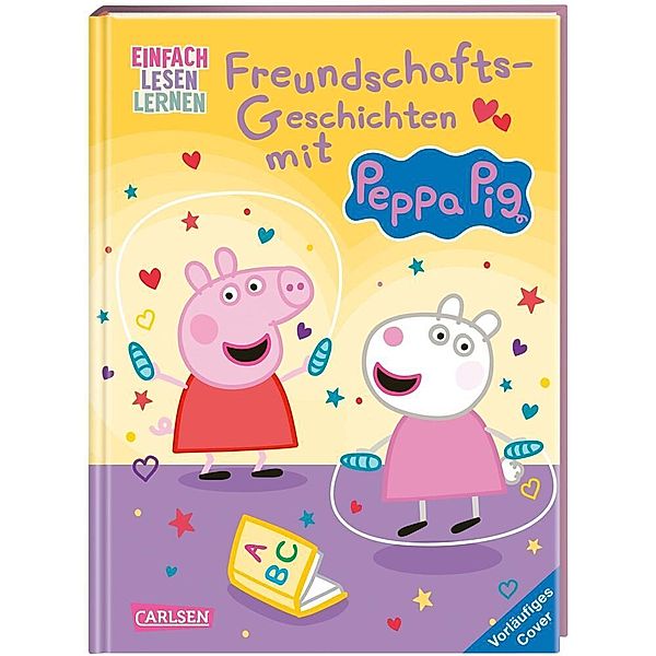 Peppa Wutz: Freundschafts-Geschichten mit Peppa Pig, Steffi Korda