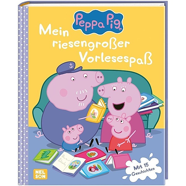 Peppa Wutz Gutenachtgeschichten: Mein riesengrosser Vorlesespass