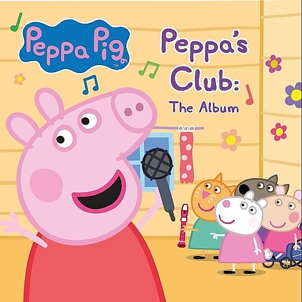 Peppa'S Club: The Album, Peppa Pig