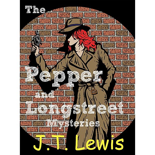 Pepper and Longstreet Mysteries / J.T. Lewis, J. T. Lewis