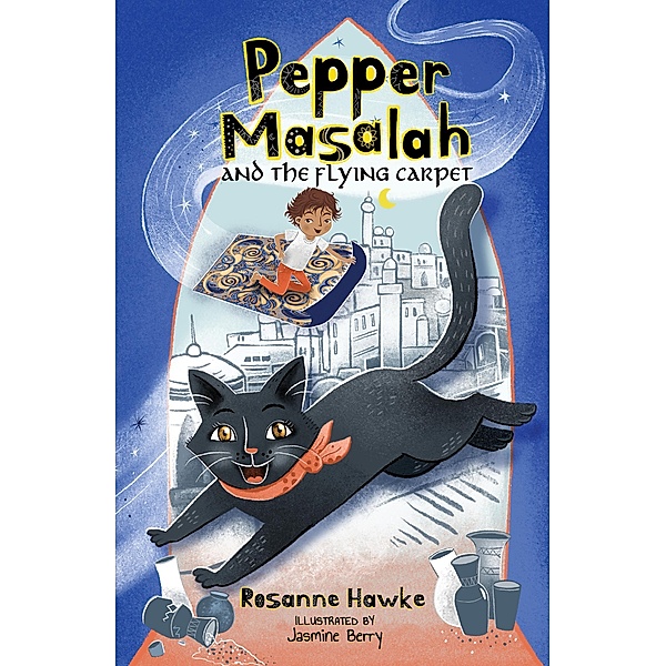 Pepper Masalah and the Flying Carpet / Pepper Masalah, Rosanne Hawke