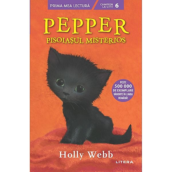 Pepper, pisoiasul misterios / Prima mea lectura, Holly Webb