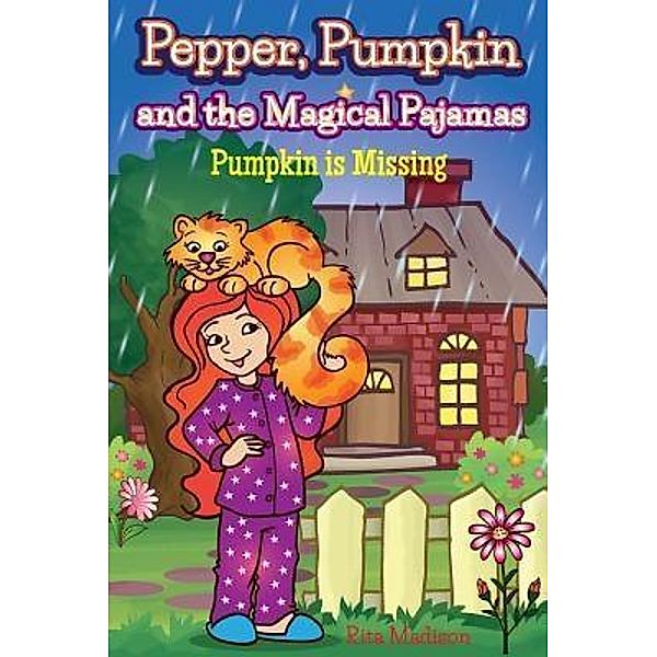 Pepper, Pumpkin and the Magical Pajamas / FantaLife Publishing, Rita Madison