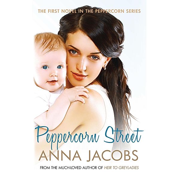 Peppercorn Street / Peppercorn Bd.1, Anna Jacobs