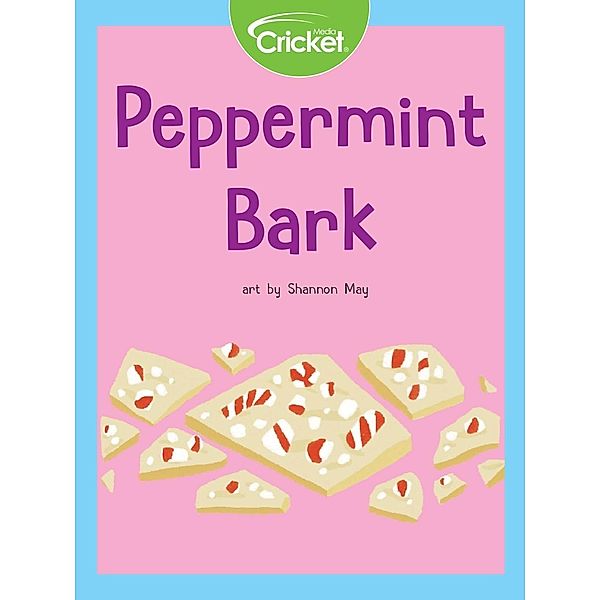 Peppermint Bark, Liz Huyck