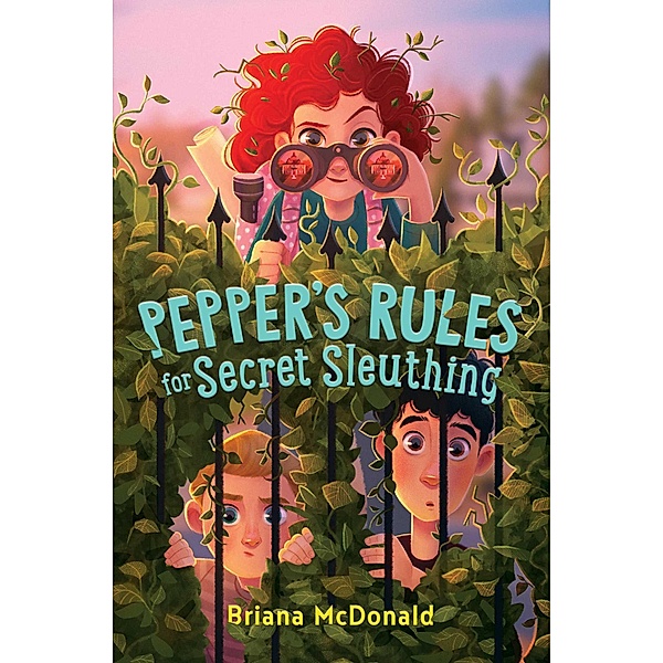 Pepper's Rules for Secret Sleuthing, Briana McDonald