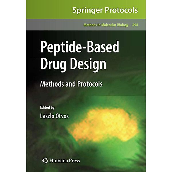 Peptide-Based Drug Design / Methods in Molecular Biology Bd.494