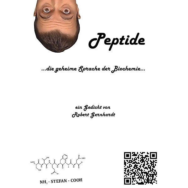 Peptide... die geheime Sprache der Biochemie, Stefan Mogk