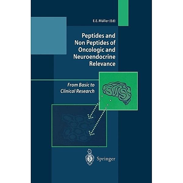 Peptides and Non Peptides of Oncologic and Neuroendocrine Relevance, E. E. Müller