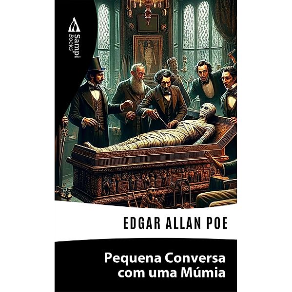 Pequena Conversa com uma Múmia, Edgar Allan Poe