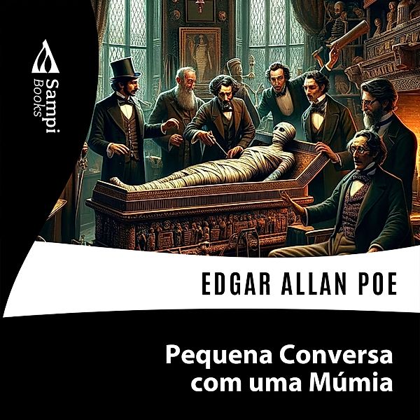 Pequena Conversa com uma Múmia, Edgar Allan Poe