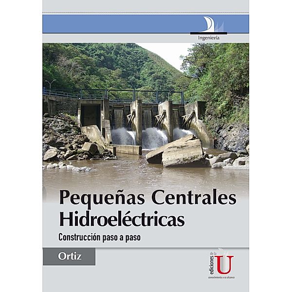 Pequeñas centrales hidroeléctricas, Ramiro Ortiz Flórez