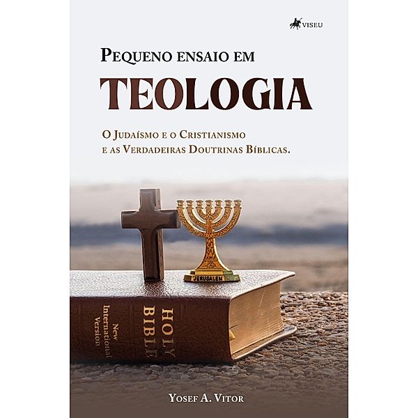 Pequeno ensaio em teologia, Yosef A. Vitor
