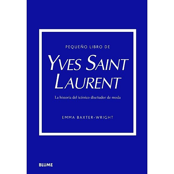 Pequeño libro de Yves Saint Laurent, Emma Baxter-Wright