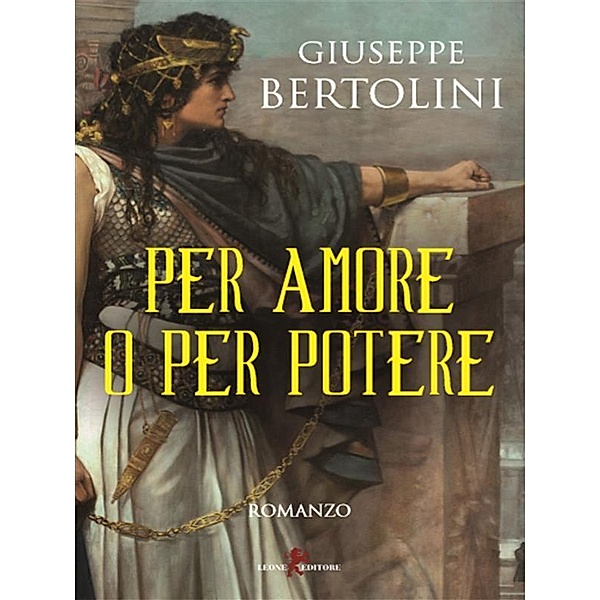 Per amore o per potere, Giuseppe Bertolini