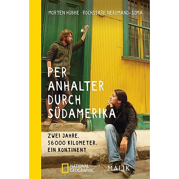 Per Anhalter durch Südamerika / Piper Taschenbuch, Morten Hübbe, Rochssare Neromand-Soma