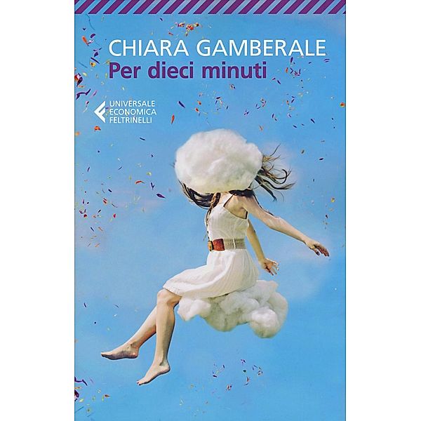 Per dieci minuti, Chiara Gamberale