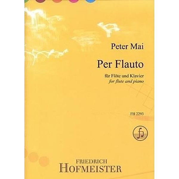 Per Flauto, für Flöte + Klavier, Peter Mai