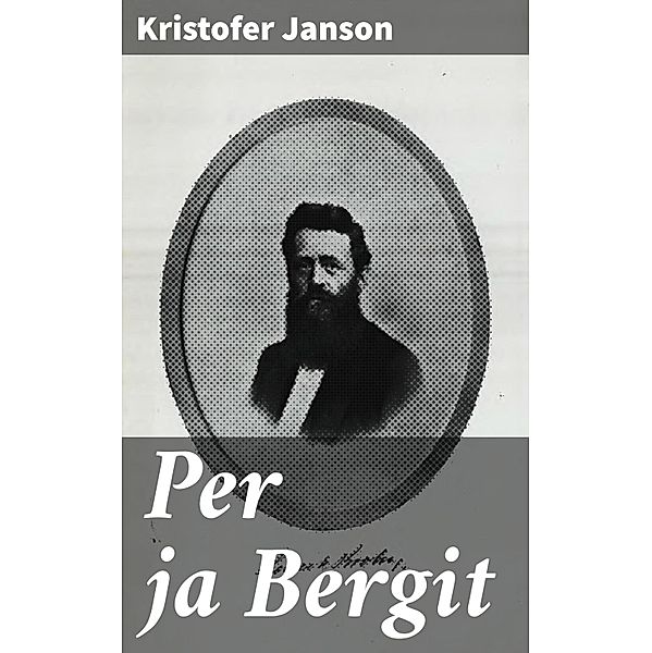 Per ja Bergit, Kristofer Janson