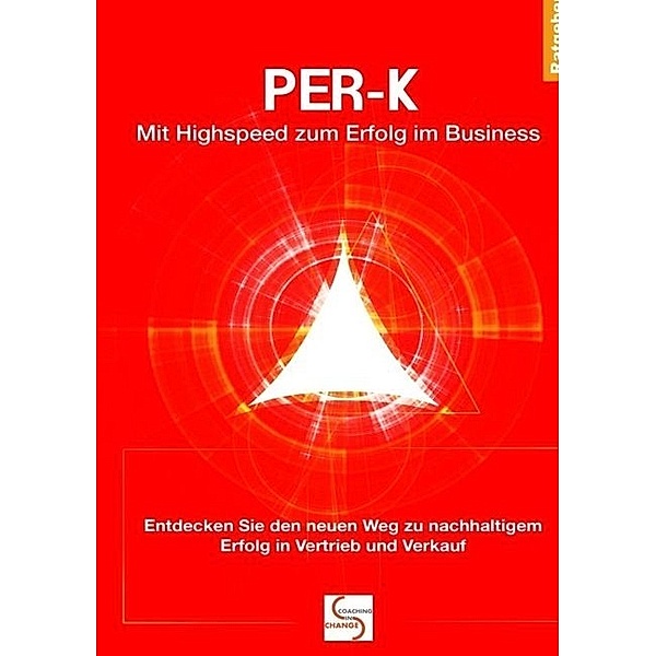 PER-K Mit Highspeed zum Erfolg im Business, Gisela Schlüter
