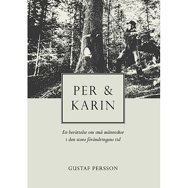 Per och Karin, Gustaf Persson
