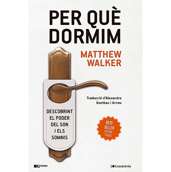 Per què dormim, Matthew Walker