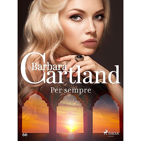 Per sempre / La collezione eterna di Barbara Cartland Bd.66, Barbara Cartland