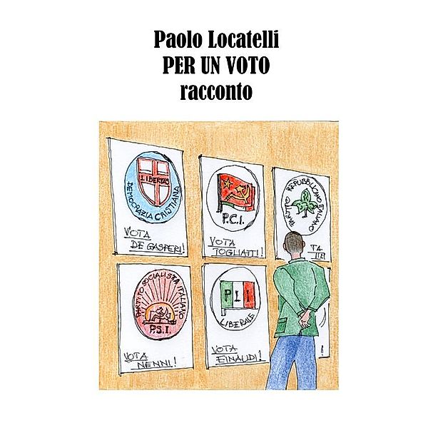 Per un voto, Paolo Locatelli