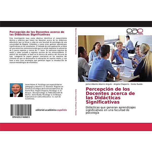 Percepción de los Docentes acerca de las Didácticas Significativas, Jaime Alberto Adams Angulo, Angela Chaparro, Sonia Rueda