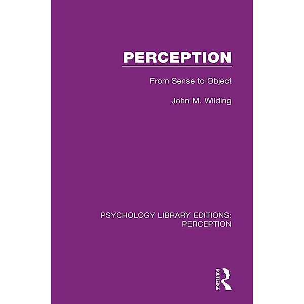 Perception, John M. Wilding