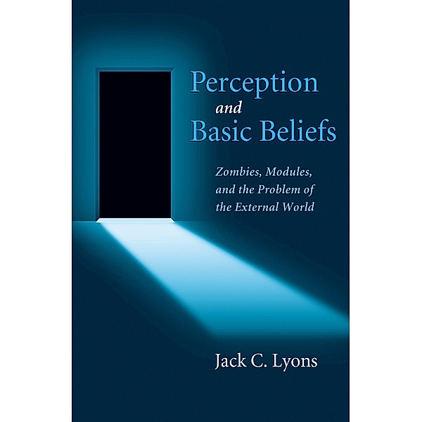Perception and Basic Beliefs, Jack Lyons