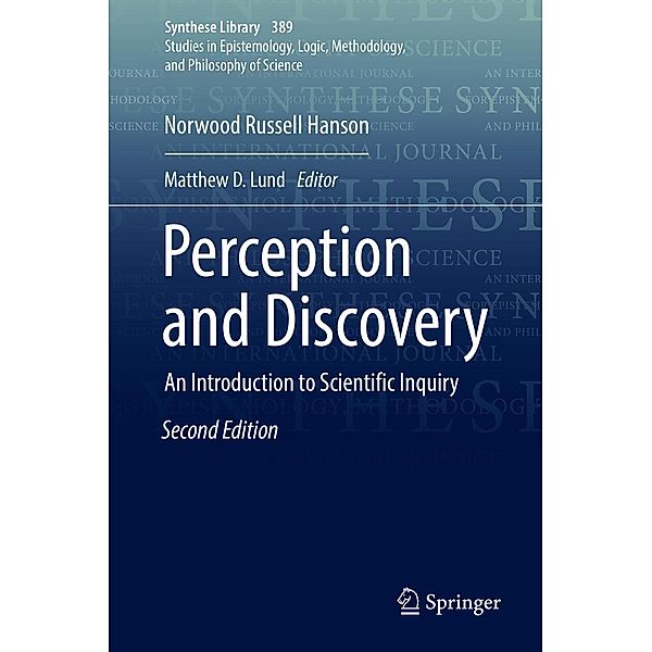 Perception and Discovery / Synthese Library Bd.389, Norwood Russell Hanson
