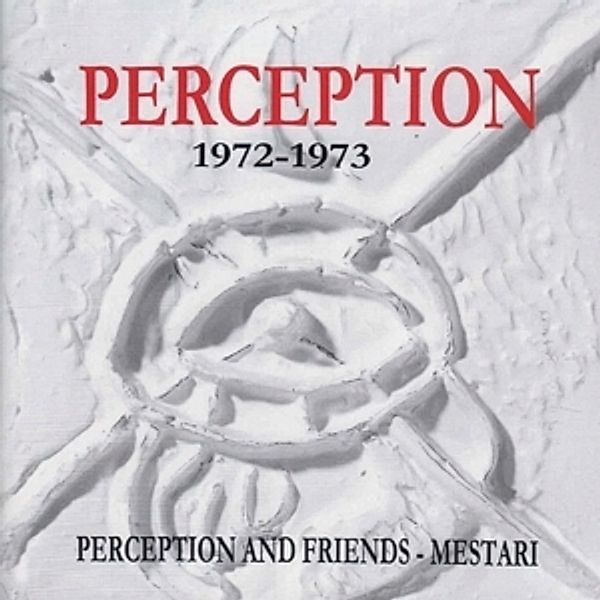 Perception And Friends-Mestari, Perception