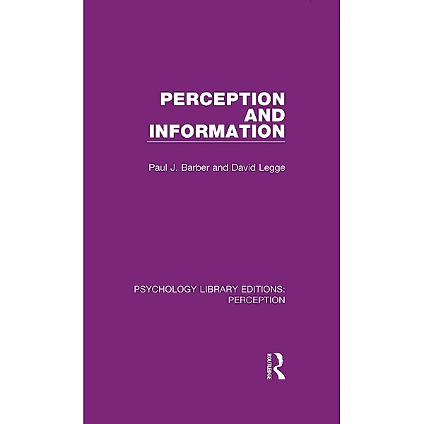 Perception and Information, Paul J. Barber, David Legge