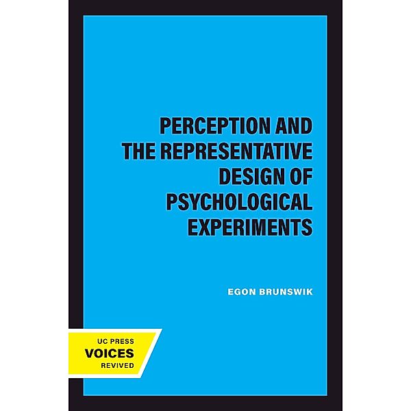 Perception and the Representative Design of Psychological Experiments, Egon Brunswik