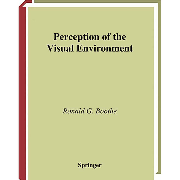 Perception of the Visual Environment, Ronald G. Boothe