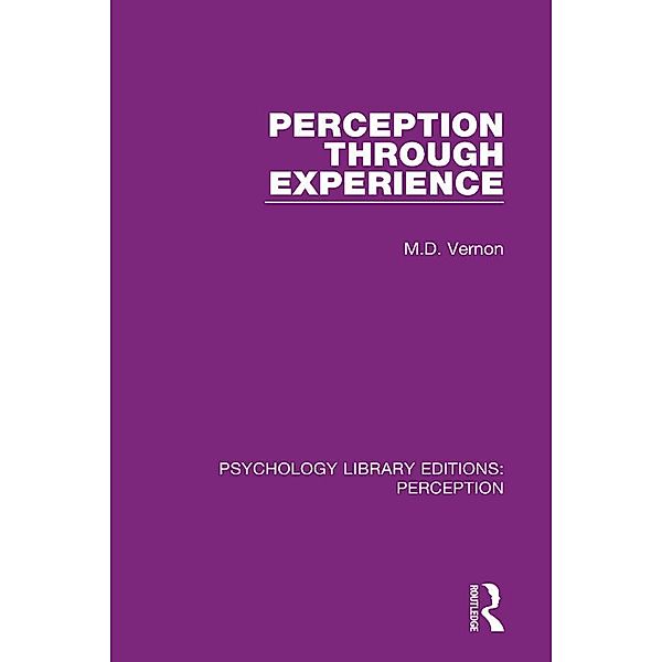 Perception Through Experience, M. D. Vernon