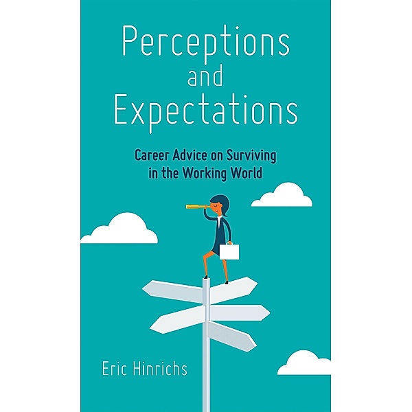 Perceptions and Expectations, Eric Hinrichs