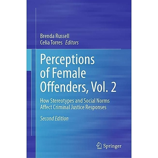 Perceptions of Female Offenders, Vol. 2