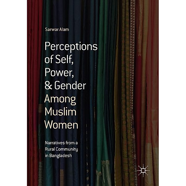 Perceptions of Self, Power, & Gender Among Muslim Women / Progress in Mathematics, Sarwar Alam