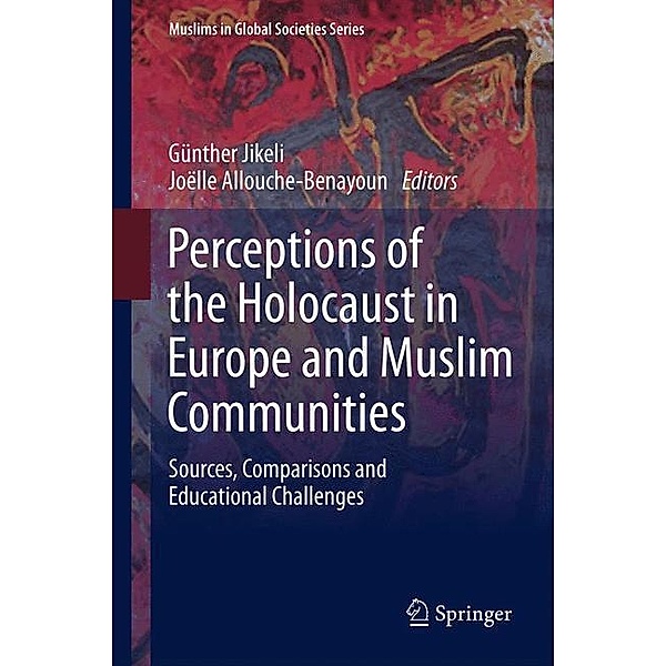 Perceptions of the Holocaust in Europe a. Muslim Communities